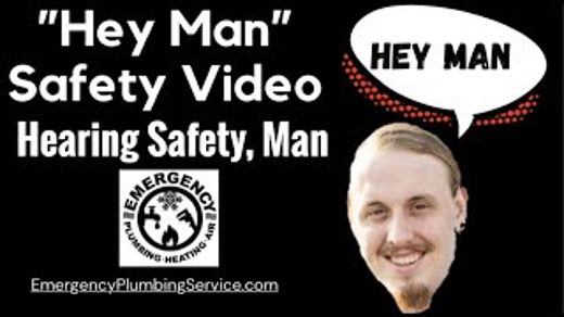 Hey man, safety video